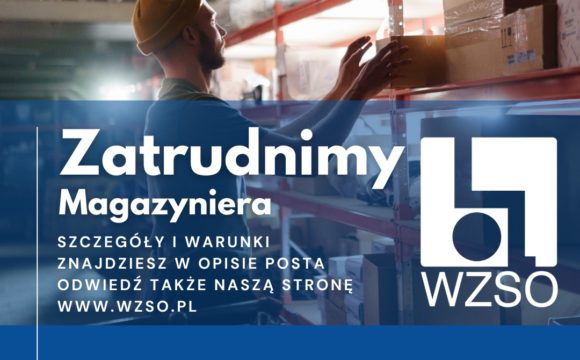 Pracownik magazynu – Magazynier poszukiwany !