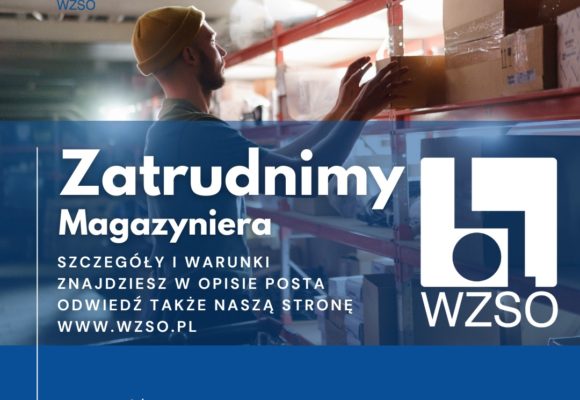 Pracownik magazynu – Magazynier poszukiwany !