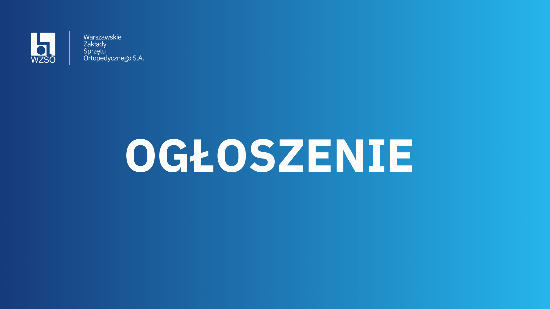 Invitation to submit offers for the audit of the financial statement of Warszawskie Zakłady Sprzętu Ortopedycznego S.A.